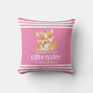 I am the Cutest Little Sister Cute Corgi Dogs Cushion