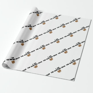 I Am The Dancing Bear Wrapping Paper