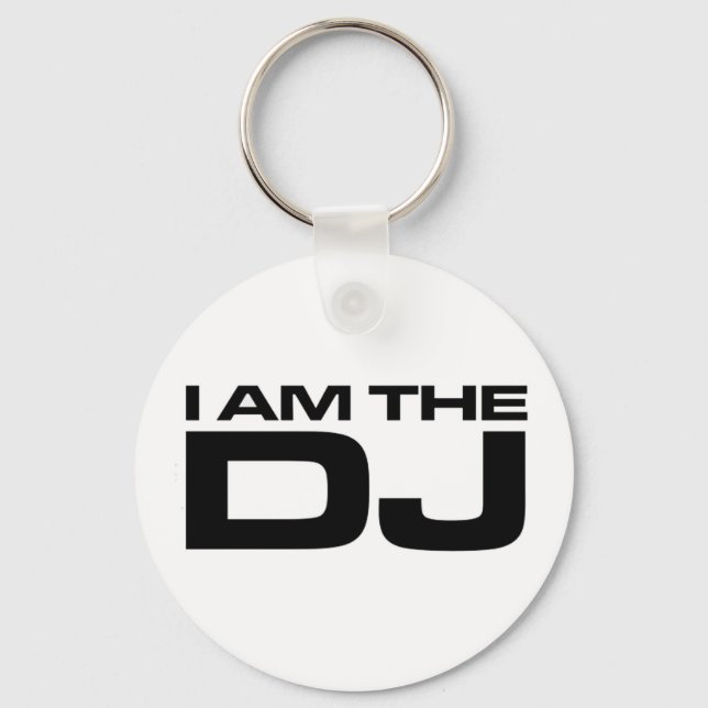 I Am The Dj Key Ring (Front)