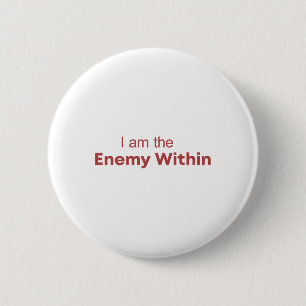 I Am The Enemy Within Kamala Harris Donald Trump 2 6 Cm Round Badge