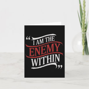 I Am The Enemy Within Kamala Harris Vs Trump 2024  Card