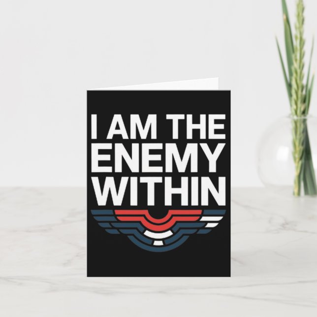I Am The Enemy Within Tee Voting Trump 2024 Electi Card (Front)