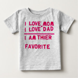 i am the favourite baby T-Shirt