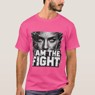 I Am The Fight Women'S Mma Inspirational T-Shirt