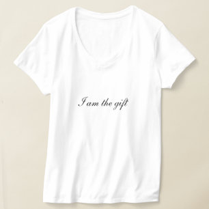 I am the gift T-shirt