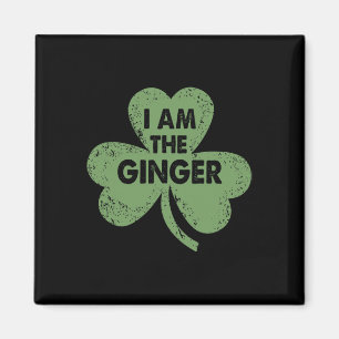 I Am The Ginger Funny Irish St. Patrick's Day  Magnet