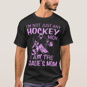 I Am The Goalie's Mum Funny Ice T-Shirt