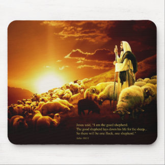 “I am the good shepherd. John 10:11 Mouse Pad