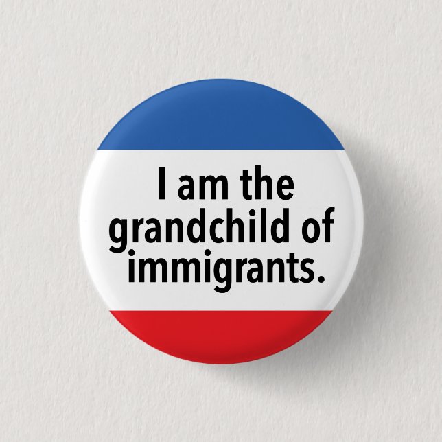 I am the grandchild 3 cm round badge (Front)