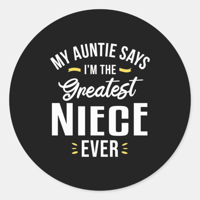 I Am The Greatest Niece Evers Classic Round Sticker (Front)