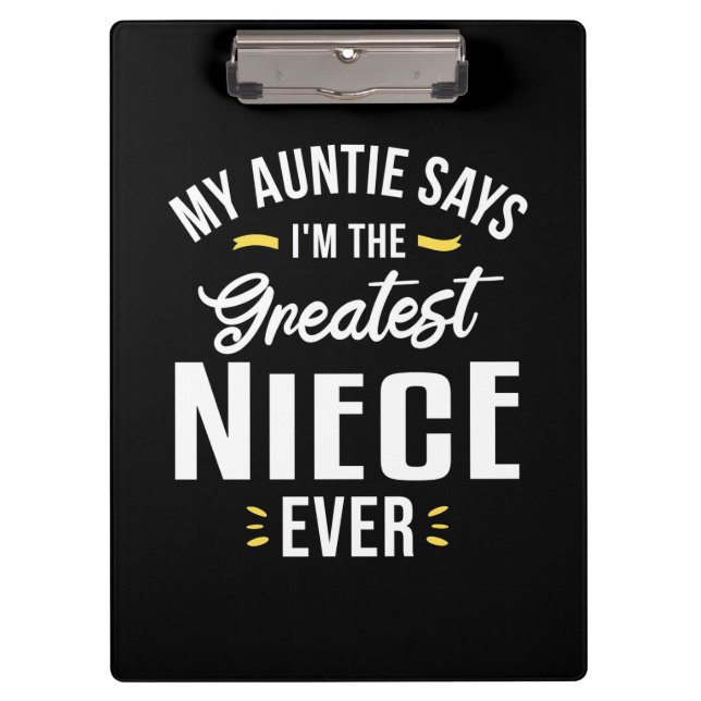 I Am The Greatest Niece Evers Clipboard (Front)