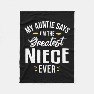 I Am The Greatest Niece Evers Fleece Blanket
