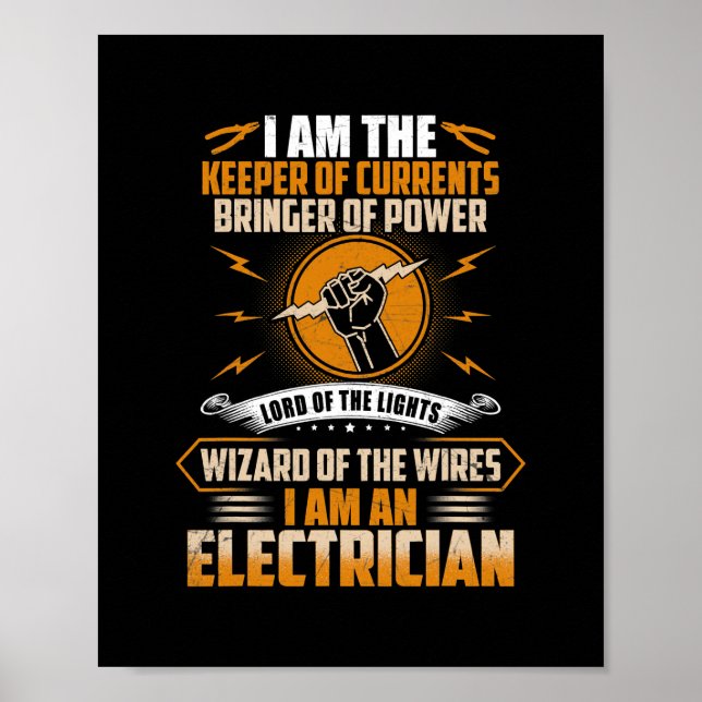 I Am The Keeper of Currents Funny Electrician  Poster (Front)