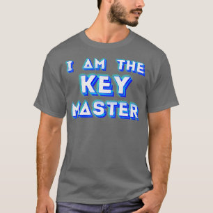 I am The Key Master T-Shirt
