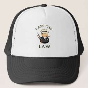 I am the law Gangster with a old gun Trucker Hat