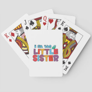 I am the Little Sister Butterfly Playing Cards