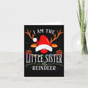 I Am The Little Sister Reindeer Christmas Family Card