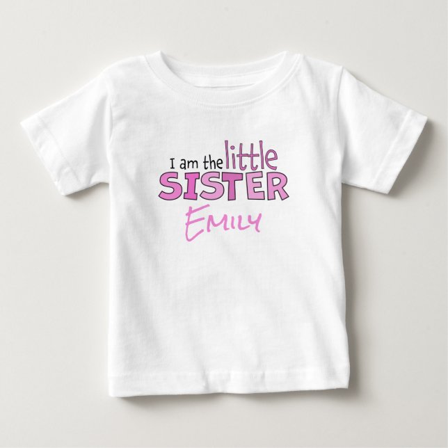 I am the Little Sister Whimsical Pink Modern Cute Baby T-Shirt (Front)