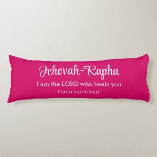 I am the Lord Who Heals You Bible Verse Hot Pink Body Cushion