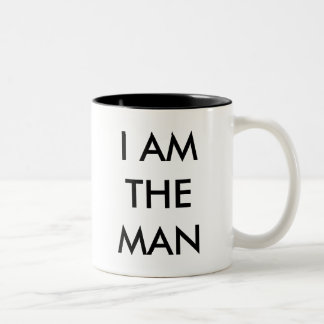 I AM THE MAN Two-Tone COFFEE MUG