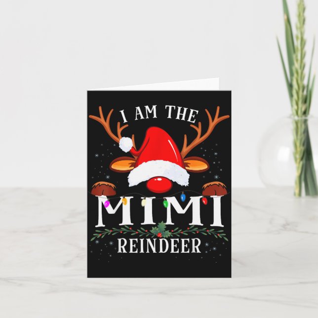 I Am The Mimi Reindeer Christmas Family  Card (Front)