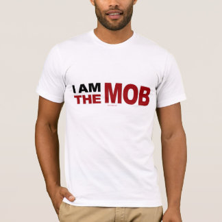 I am the Mob shirts