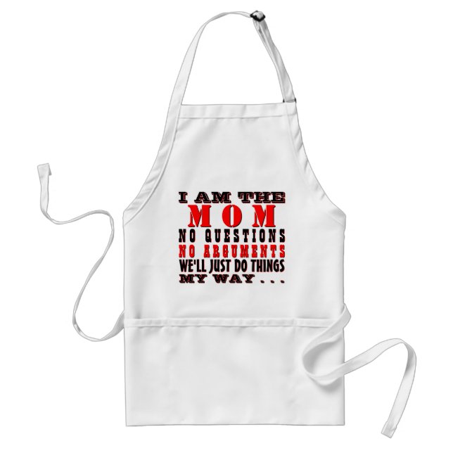 I Am The Mom Standard Apron (Front)