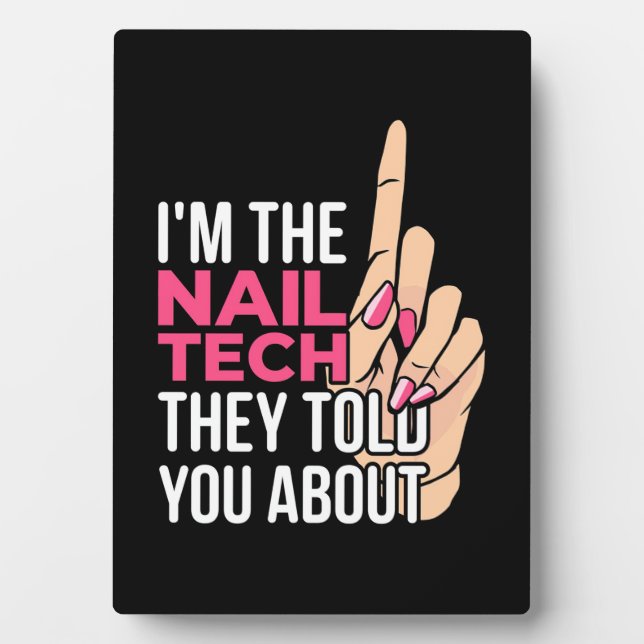 I Am The Nail Tech Plaque (Front)