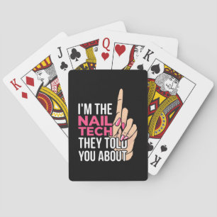 I Am The Nail Tech Playing Cards