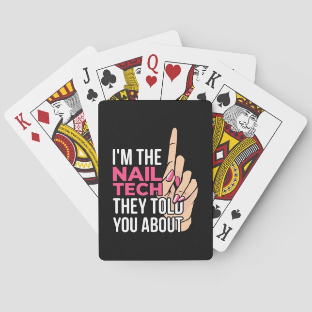I Am The Nail Tech Playing Cards (Back)