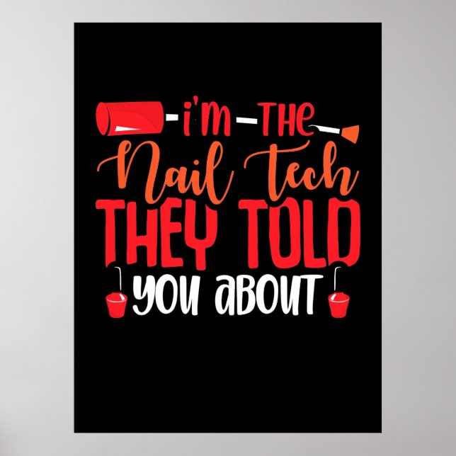 I Am The Nail Tech Poster (Front)