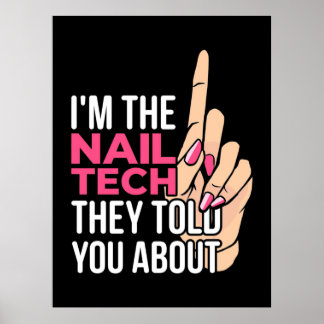 I Am The Nail Tech Poster