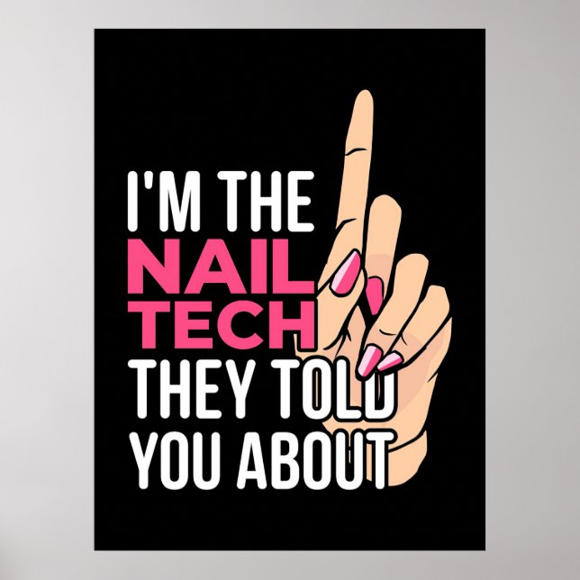 I Am The Nail Tech Poster (Front)