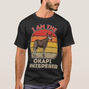 I Am The Okapi Whisperer T-Shirt