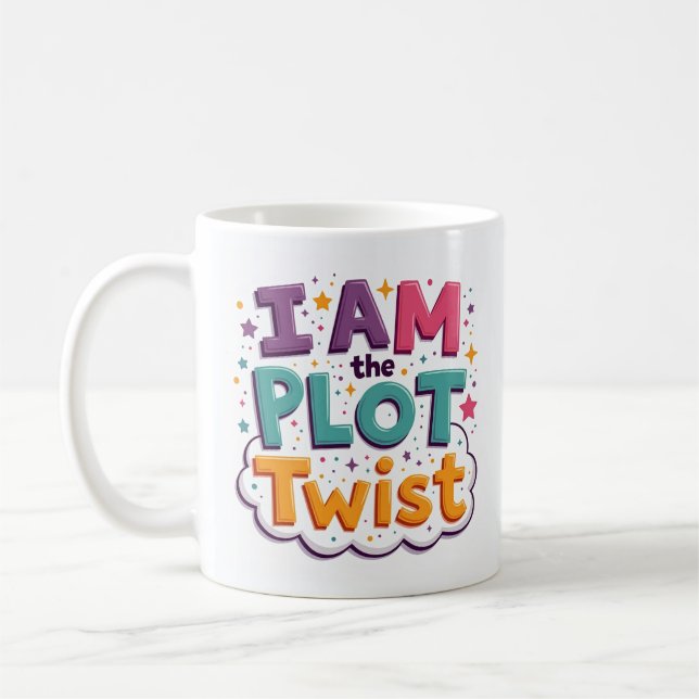 I Am the Plot Twist Colourful Coffee Mug (Left)
