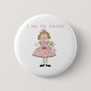 I am the Princess 6 Cm Round Badge