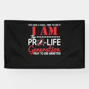 I Am the Pro-Life Generation will end abortion Banner