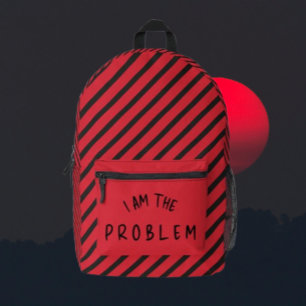 “I Am The Problem” – Bold Warning Stripe Design Printed Backpack
