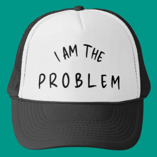 I Am The Problem – Funny Handwritten Font Design  Trucker Hat (Creator Uploaded)