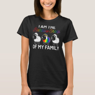 I Am The Rainbow Sheep Of My Family Im My Lgbt Pri T-Shirt