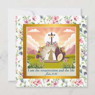 I am the resurrection and the life  invitation