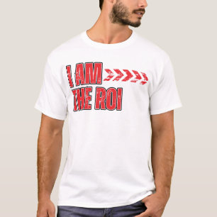 I Am the ROI™ The Asset Is Me Invest in Self T-Shirt