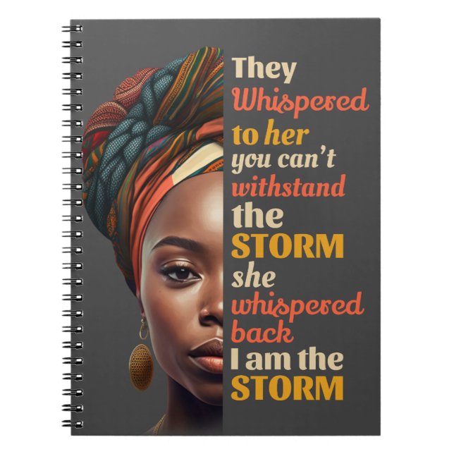 I Am The Storm Afro Strong Business Woman Mother Notebook (Front)