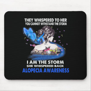 I Am The Storm Alopecia Awareness Mouse Pad