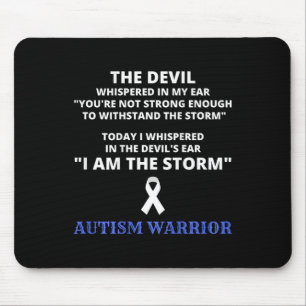 I Am The Storm Autism Warrior Autism Awareness 1  Mouse Pad