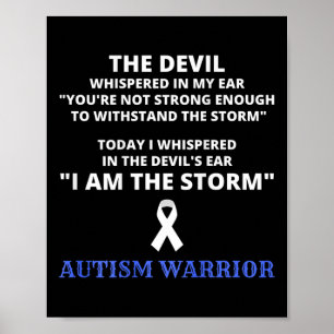 I Am The Storm Autism Warrior Autism Awareness 1  Poster