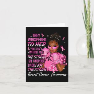 I Am The Storm Black Woman Pink Breast Cancer Awar Card