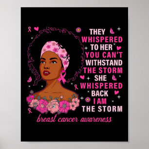 I Am The Storm Black Woman Pink Breast Cancer Awar Poster