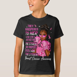 I Am The Storm Black Woman Pink Breast Cancer Awar T-Shirt