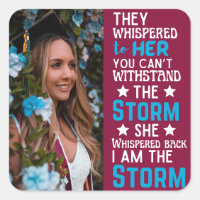 I Am The Storm Blue Pink Graduation Strong Woman